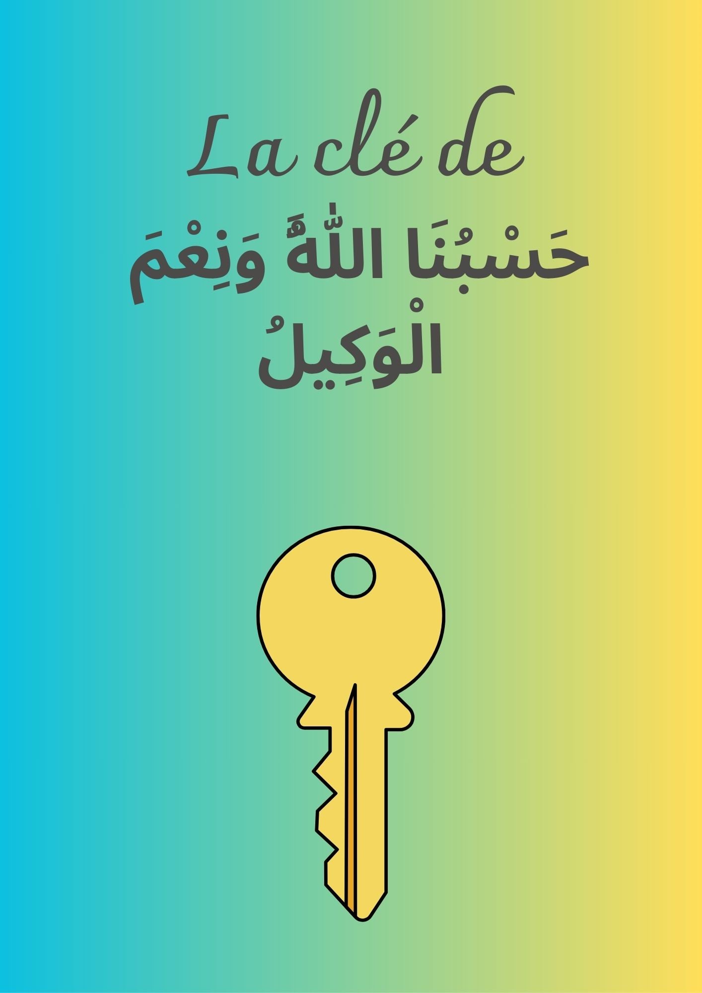 La Clé de Hasbouna lahou wa nihmal wakil