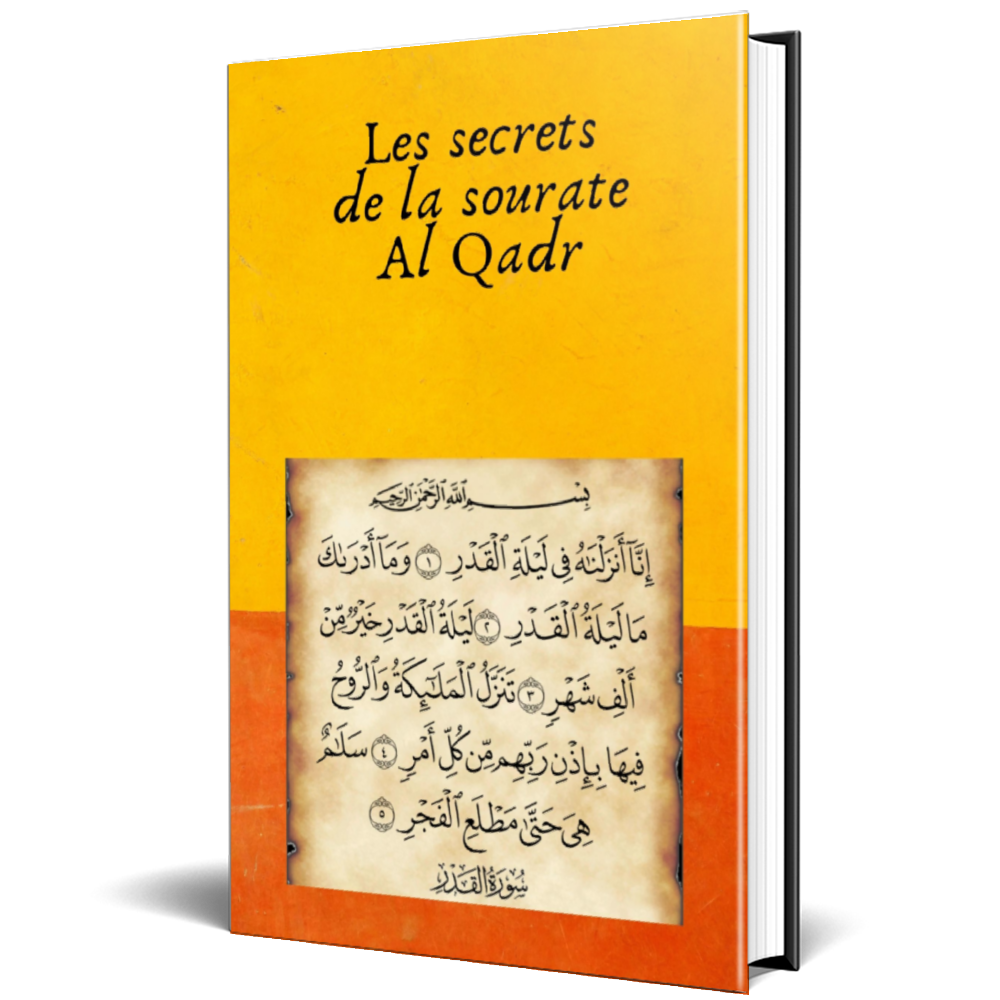 Les Secrets de la sourate Al Qadr