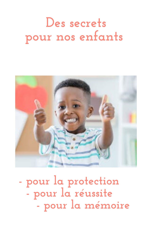 Des Secrets pour nos Enfants